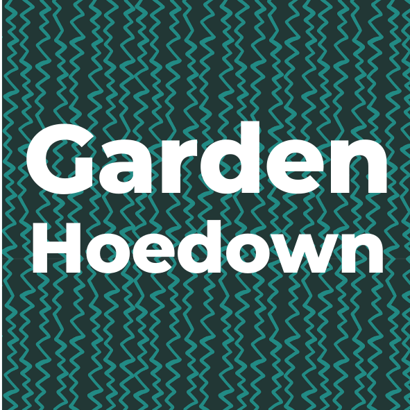 Garden Hoedown